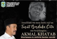Pj. Bupati Kerinci Sampaikan Duka Mendalam Berpulangnya Aktivis Senior Akmal Khatab