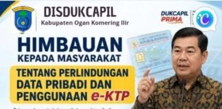 Disdukcapil OKI Imbau Masyarakat Lindungi Data Pribadi dan Bijak Gunakan e-KTP